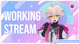 【 Working Stream 】 continue!!【 NIJISANJI | Derem Kado 】