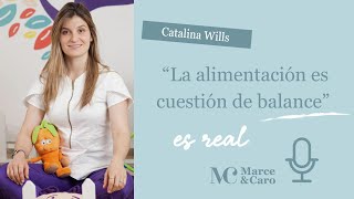 La huella de la alimentación en la primera infancia con Catalina Wills de Eat Petit