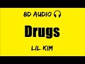 Lil kim  drugs lyrics ft biggie  8d audio 