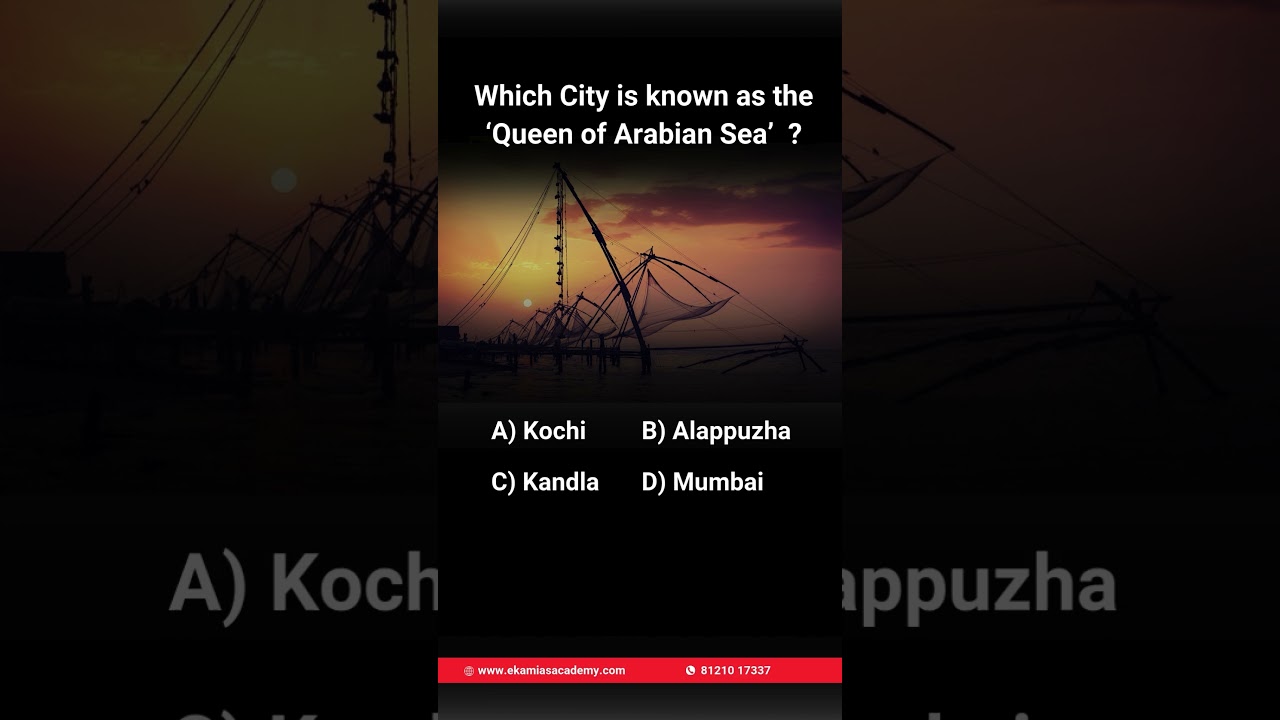 Which city is known as the "Queen of Arabian sea?"