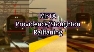 MBTA Providence/​Stoughton Line Railfaning 03/17/2026