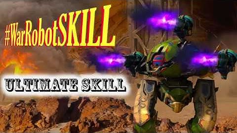 War Robot #WarRobotSKILL Challenge Ultimate Skill No Death