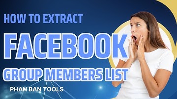 Extract Facebook Group Members List| How to Export Facebook Group Members List