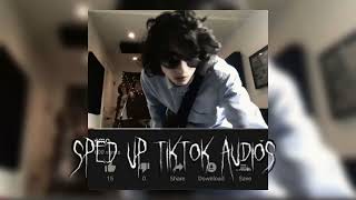 Video thumbnail of "🦋Sped Up Tiktok Audios (Pt.10)🦋"