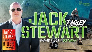 F/A-18 Fighter Pilot | Top Gun Graduate | Author - Ep 85 @AfterburnPodcast Jack "Farely" Stewart