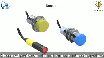 Three common types of Sensors...