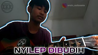 Nyilep Dibudih - Laskar Cinta Ft Anwar (Al - Abror) Cover EKR