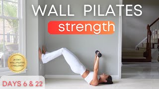 28 Day Wall Pilates Challenge Day 6 & 22 Full Body Workout with Weights