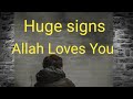 Signs allah loves youlove of allahislam religion explainedislamify