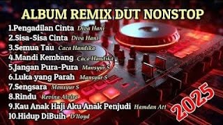 NEWEST‼️THE MOST HITS DANGDUT REMIX ALBUM 2025 🎶 MOST DELICIOUS DANGDUT SONG SUPER CLEAR AUDIO SO...