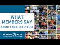 Families fly free  what members have to say