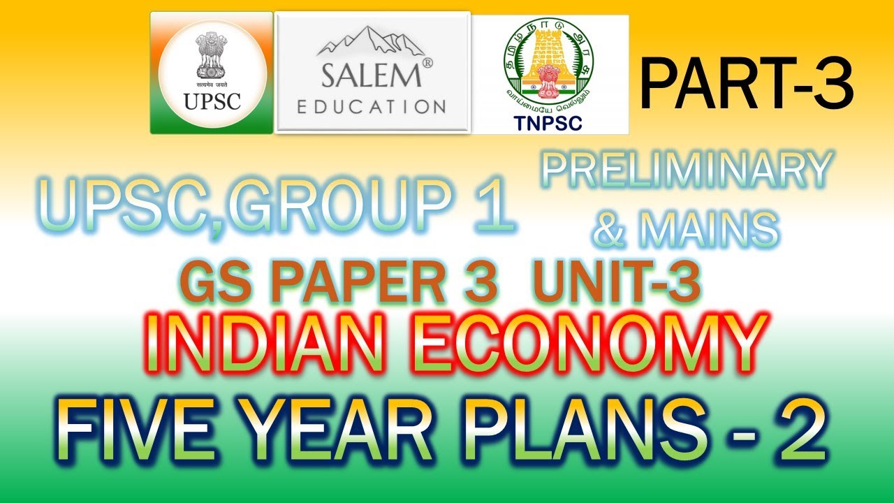 PART3 UPSC, TNPSC GROUP 1 MAINS INDIAN ECONOMY FIVE YEAR PLAN2