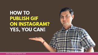 How to publish GIF on on Instagram? Yes, you can! screenshot 2