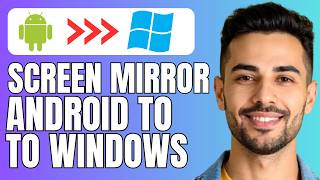 Screen Mirror Android To Laptop with Windows