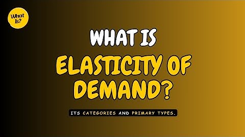 What Is Elasticity of Demand? || Understanding Price Elasticity and Income Elasticity of Demand.