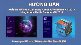 Xuất file H264, Mp4 trong Adobe After Effects CC 2018 ✔️ - YouTube