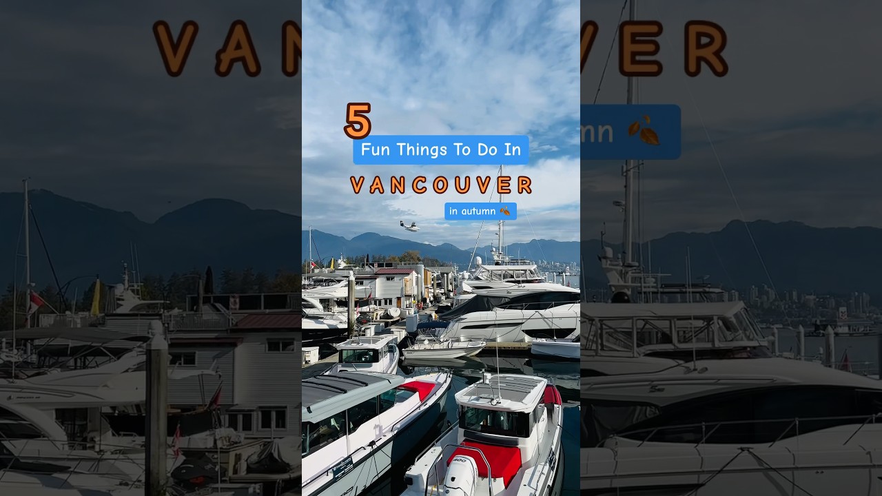 5 fun things to do in Vancouver in autumn 🍂 