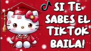 SI TE SABES EL TIKTOK BAILA! - 2025