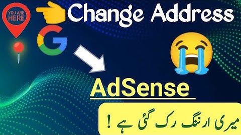 How To Change Address In Adsence Account|Adsence Account Main Address Kaise Change Kare|AshDil Tech