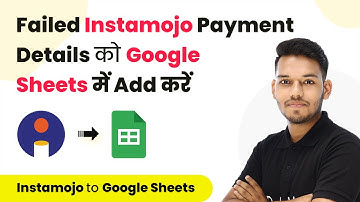 How to Add Failed Instamojo Payment Details in Google Sheets (in Hindi) Instamojo to Google Sheets