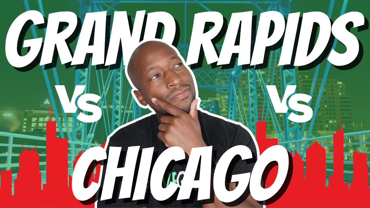Moving To Grand Rapids Chicago Versus Grand Rapids Cost Of Living