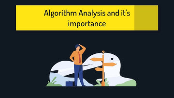 What is Algorithm Analysis and it