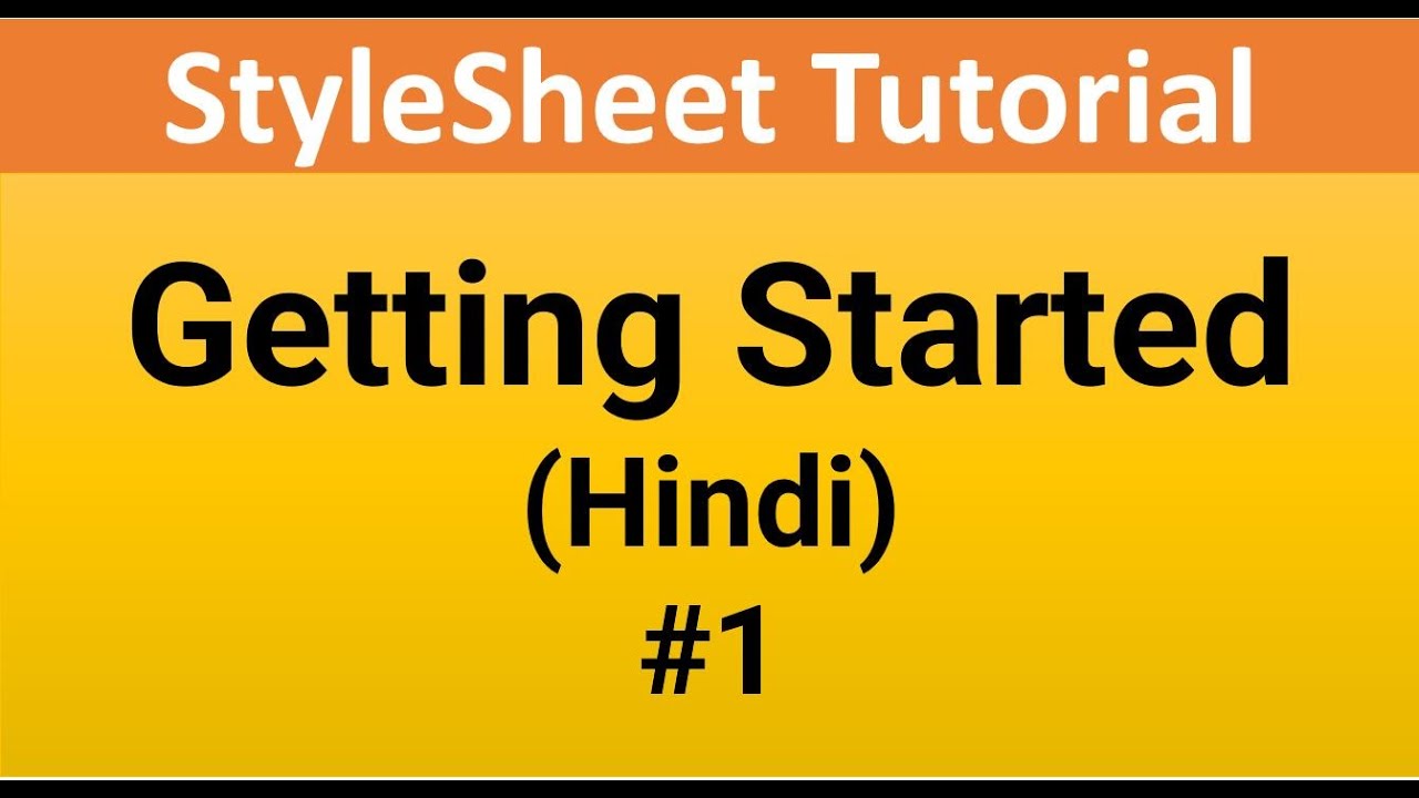 CSS Tutorial For Beginners 1: Getting Started - YouTube