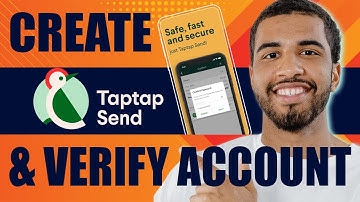 How to Open & Verify TapTap Send Account (Step by Step, 2025)
