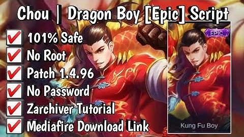 Chou | Dragon Boy [Epic] Skin Script No Password