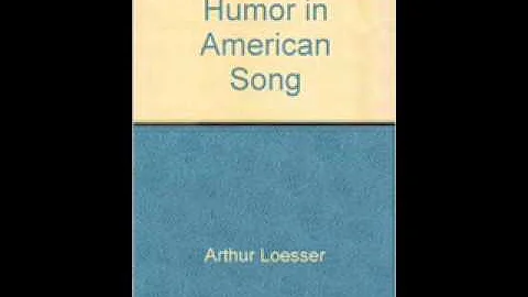 A. Loesser & W. Boehm perform humorous American songs