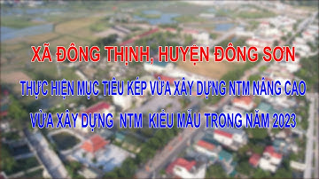 PS Minh chứng NTM kiểu mẫu xã Đông Thịnh, huyện Đông Sơn