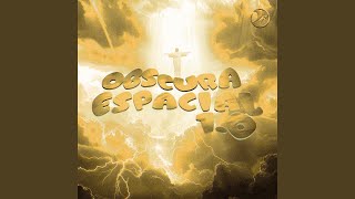 Obscura Espacial 1.0 (Instrumental Extremely Slowed)