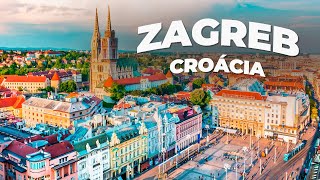 O Que Fazer Em Zagreb, Capital Da Croácia Rodrigo Ruas