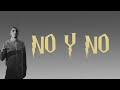 Morad No Y No Letra 