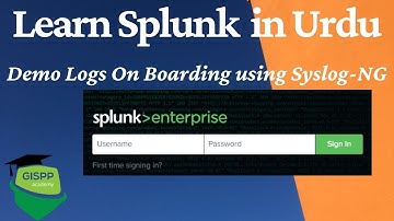 Learn Splunk in Urdu | Logs Onboarding with SyslogNG Demo | Splunk Enterprise Lecture