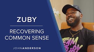 Recovering Common Sense | Zuby