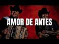 Grupo Firme, Herencia de Grandes - AMOR DE ANTES (Letra) "Con serenatas para enamorarte"