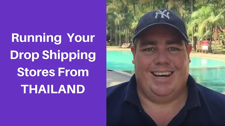 Running Your Dropshipping Store in Thailand