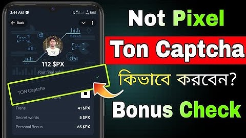 Not Pixel Airdrop Ton Captcha in Bangla | not pixel bonus check | Not Pixel Listing Update
