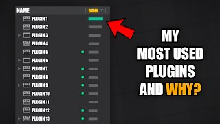 My most used plugins and why I use them so much