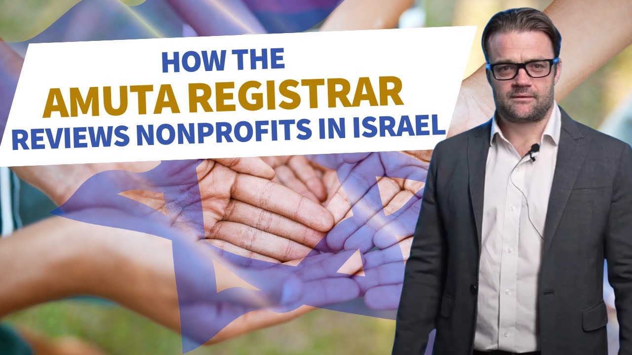 How the Amuta Registrar Reviews Nonprofits in Israel - YouTube