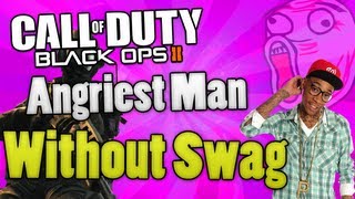 Angriest Man Without Swag On Black Ops 2 (Hilarious)