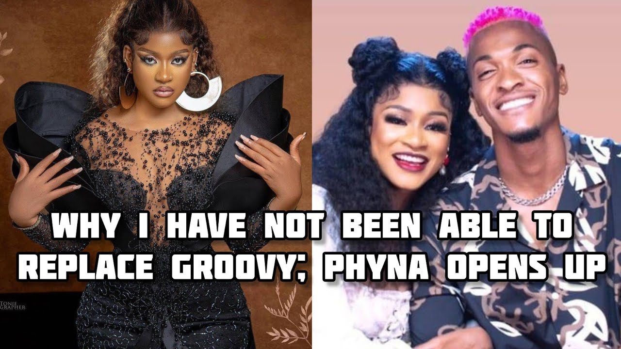 PHYNA REVEALS WHY SHE HAS NOT REPLACED GROOVY || PHYNA TALKS TOO MUCH ...