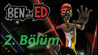 Kel Paylanço Ben Ve Ed Bölüm 2