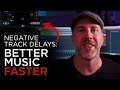 Why you should quantize  negative track delays explained