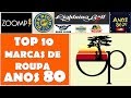 Top 10 Marcas de Roupas dos Anos 80