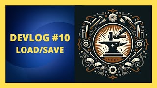 Devlog #10 - Main Menu and Save/Load Functionality
