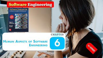 SOFTWARE ENGINEERING CHAPTER 6 Human Aspects of Software Engineering Pressman Maxim in HINDI FULL
