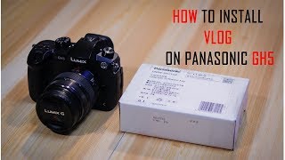 How to install V-Log on GH5 step by step break down - YouTube