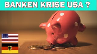 Banken Krise USA - Was musst Du wissen?